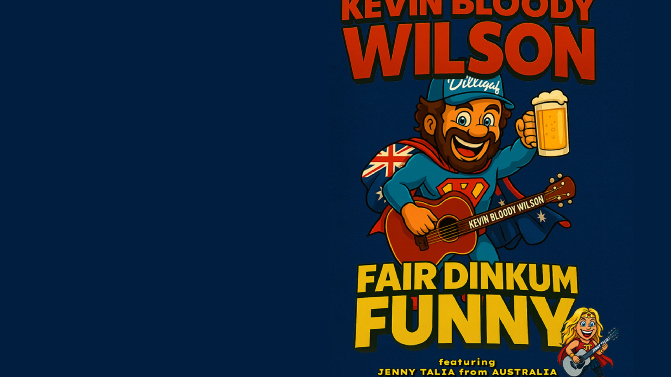 Kevin Bloody Wilson: Fair Dinkum Funny