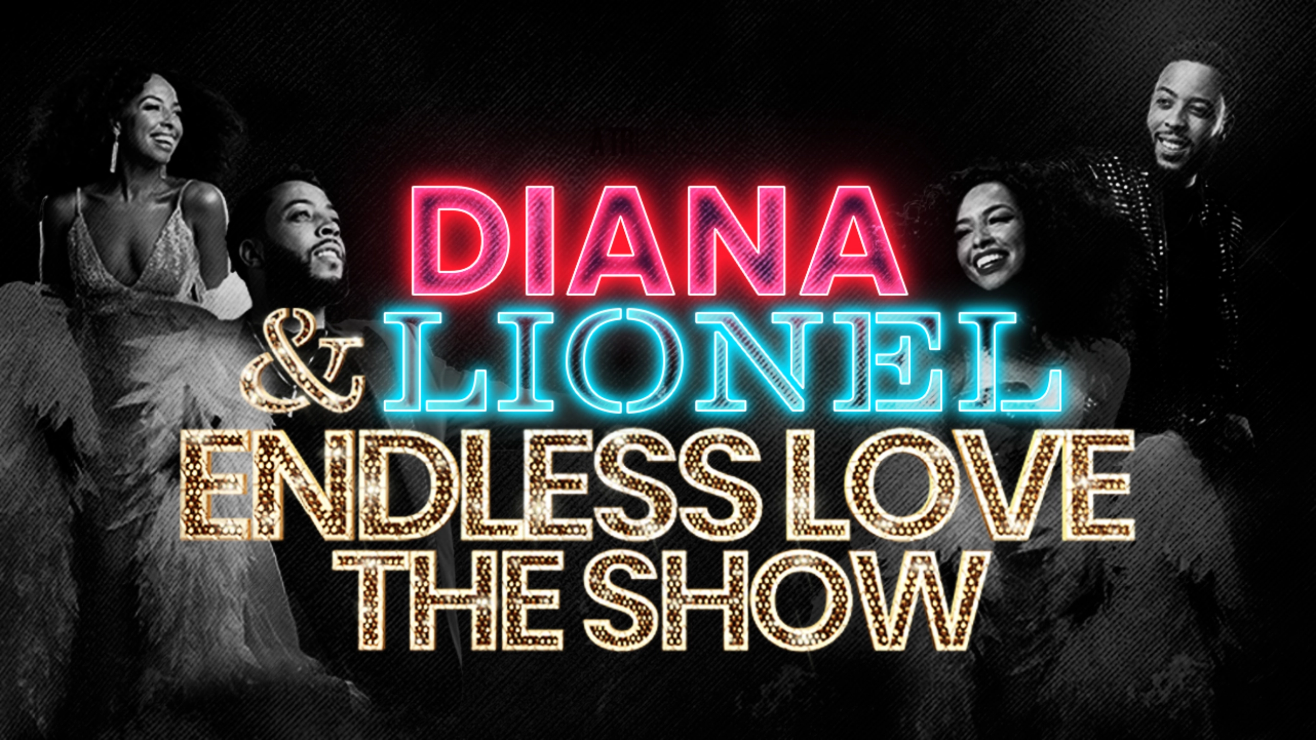 Endless Love the Show - A Tribute to Lionel Richie and Dianna Ross