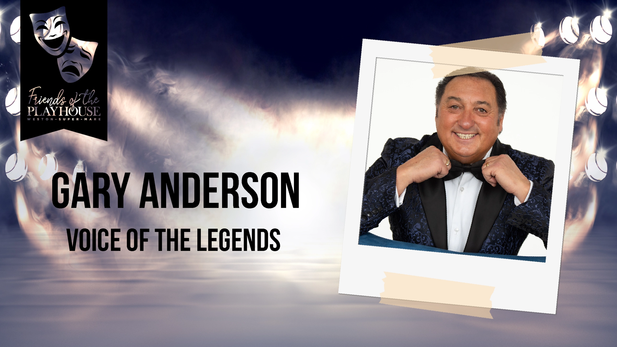 Friends of The Playhouse present Gary Anderson: Voice of the Legends