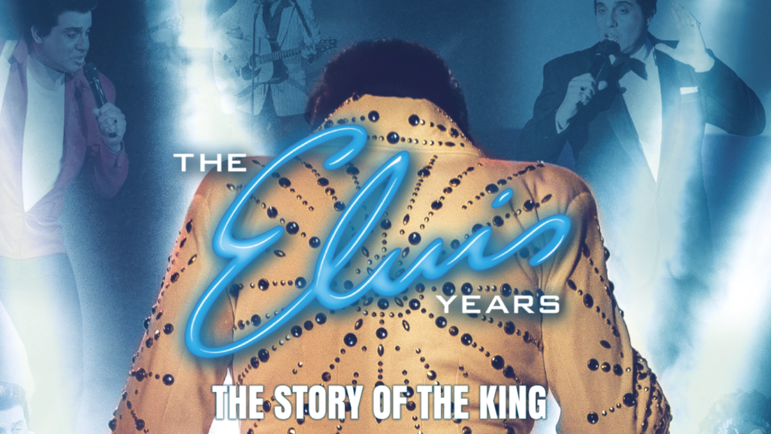 The Elvis Years: The Story of the King