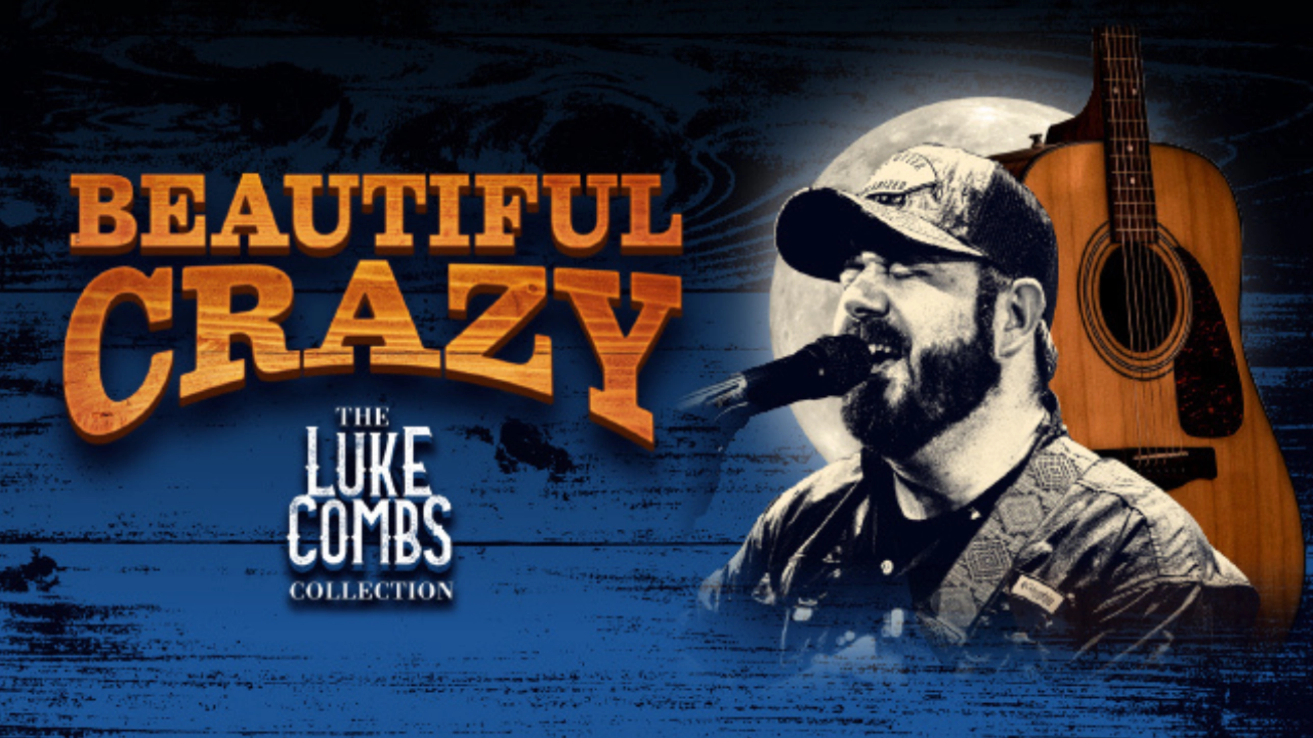 Beautiful Crazy - The Luke Combs Collection