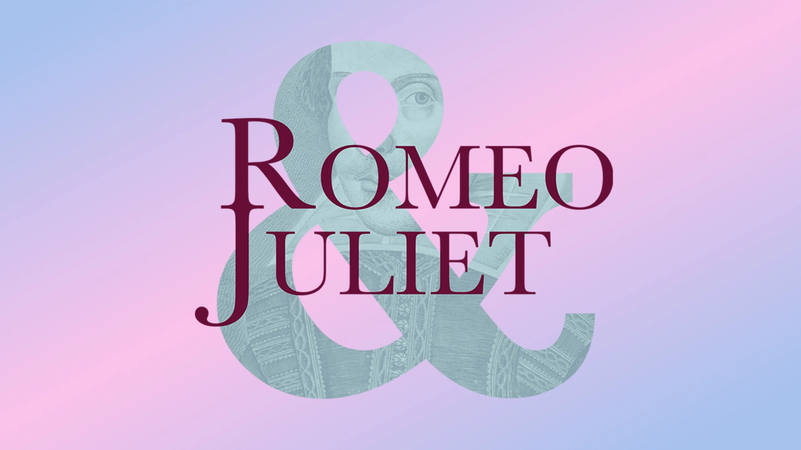 Romeo & Juliet