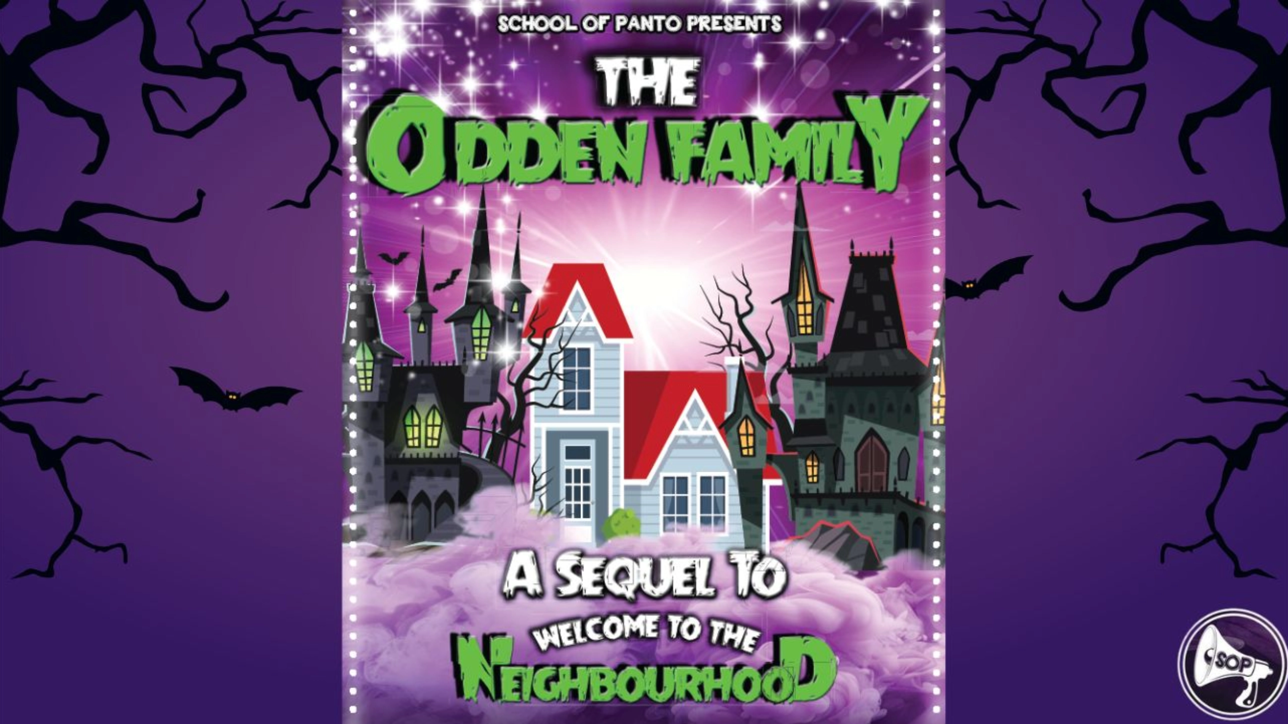 School of Panto present The Odden Family: A sequel to Welcome to the Neighbourhood