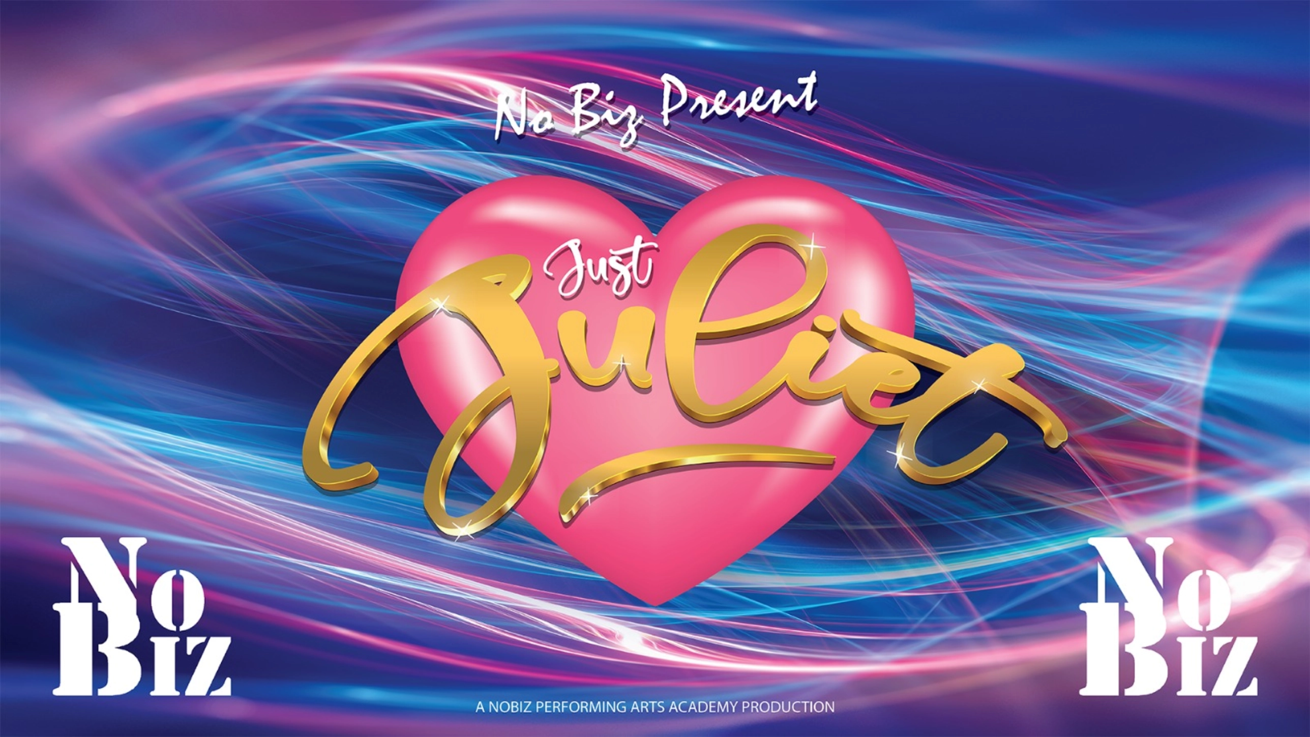 Nobiz Presents: Just Juliet