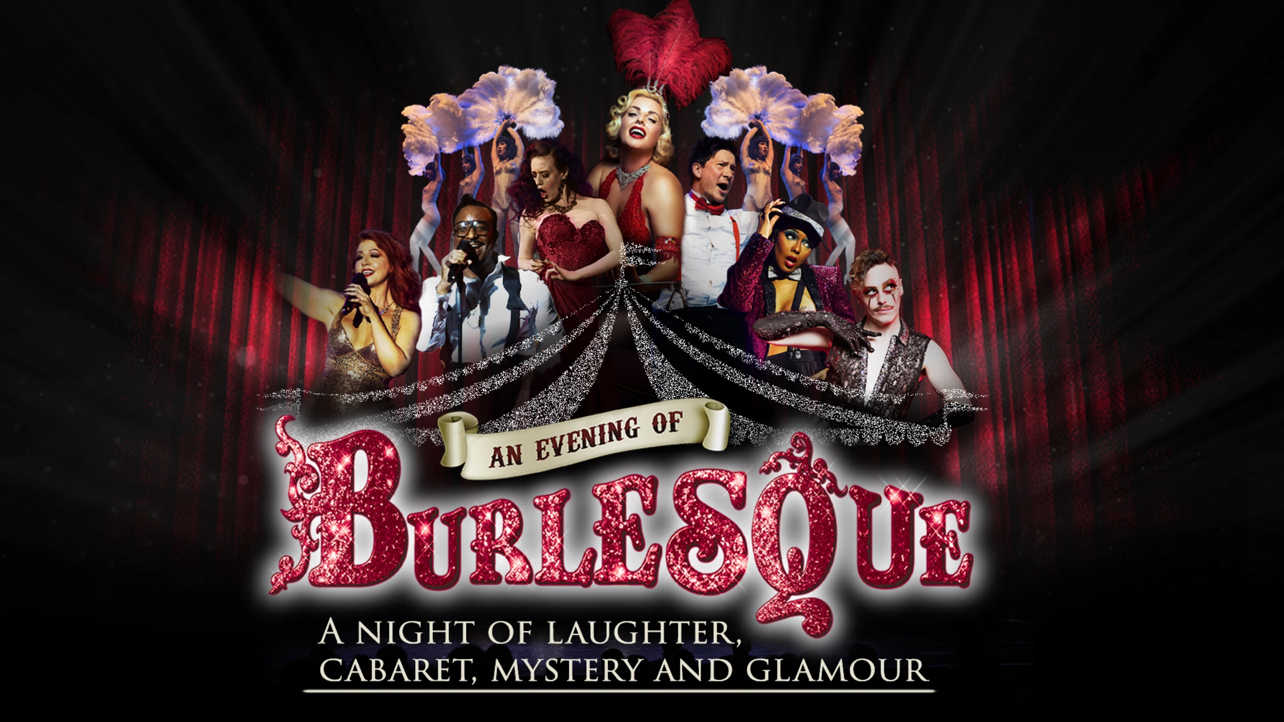 An Evening of Burlesque Castle Theatre Parkwood Theatres