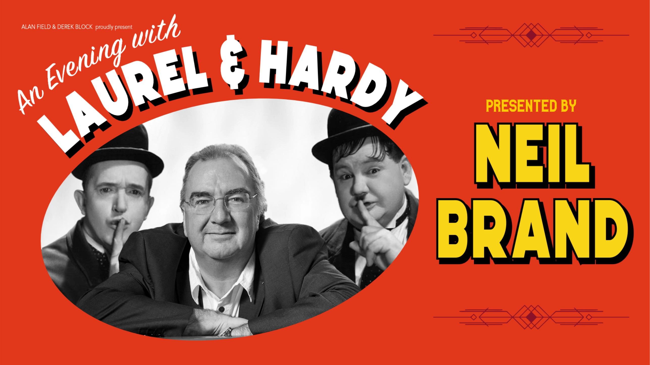 An Evening with Laurel & Hardy - Presented by Neil Brand