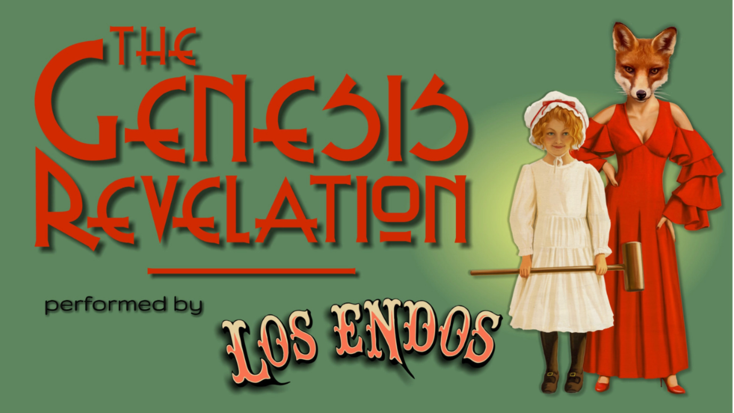 Los Endos Ultimate Genesis present The Genesis Revelation