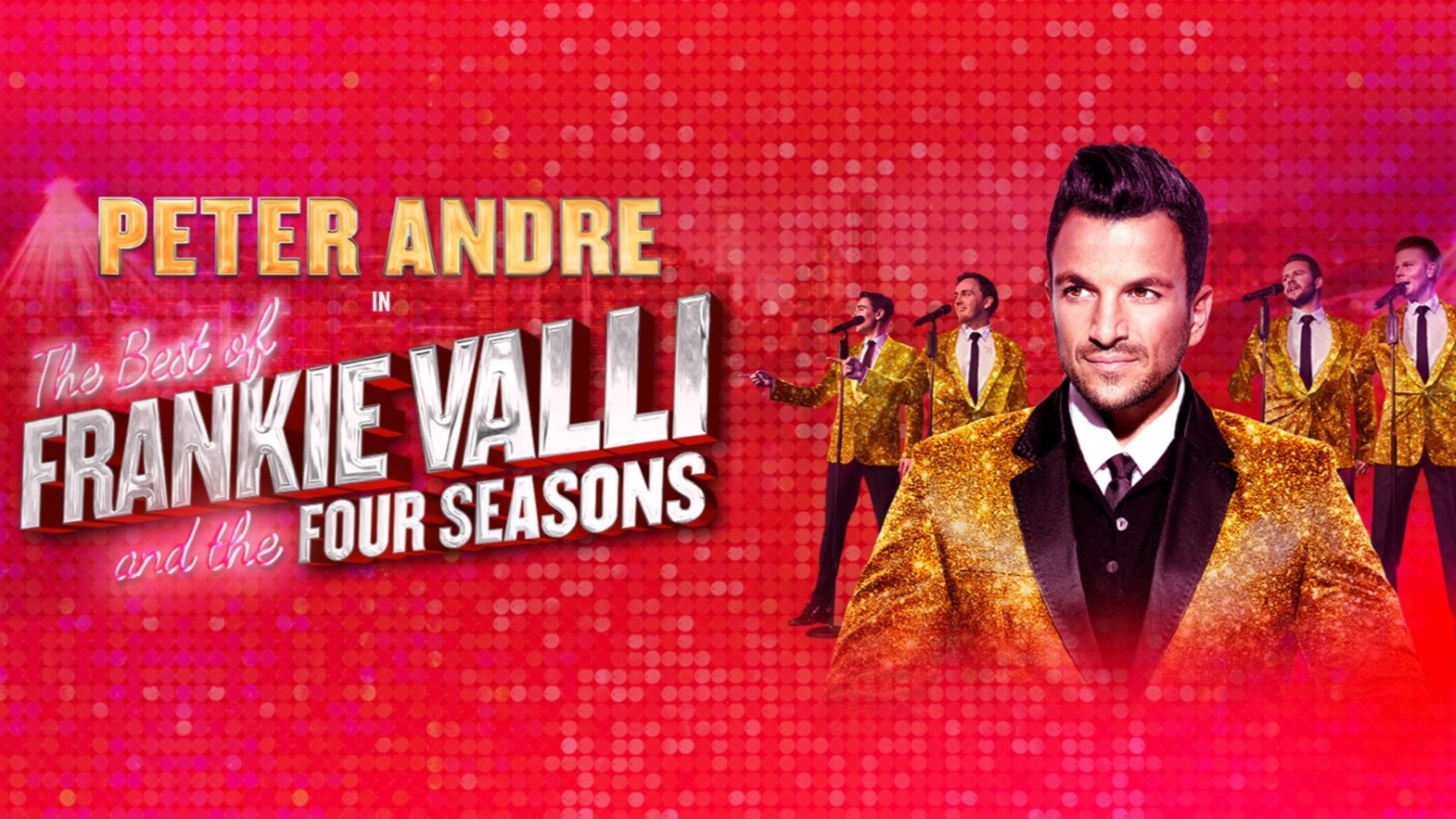 Peter Andre in the Best of Frankie Valli and The Four Seasons