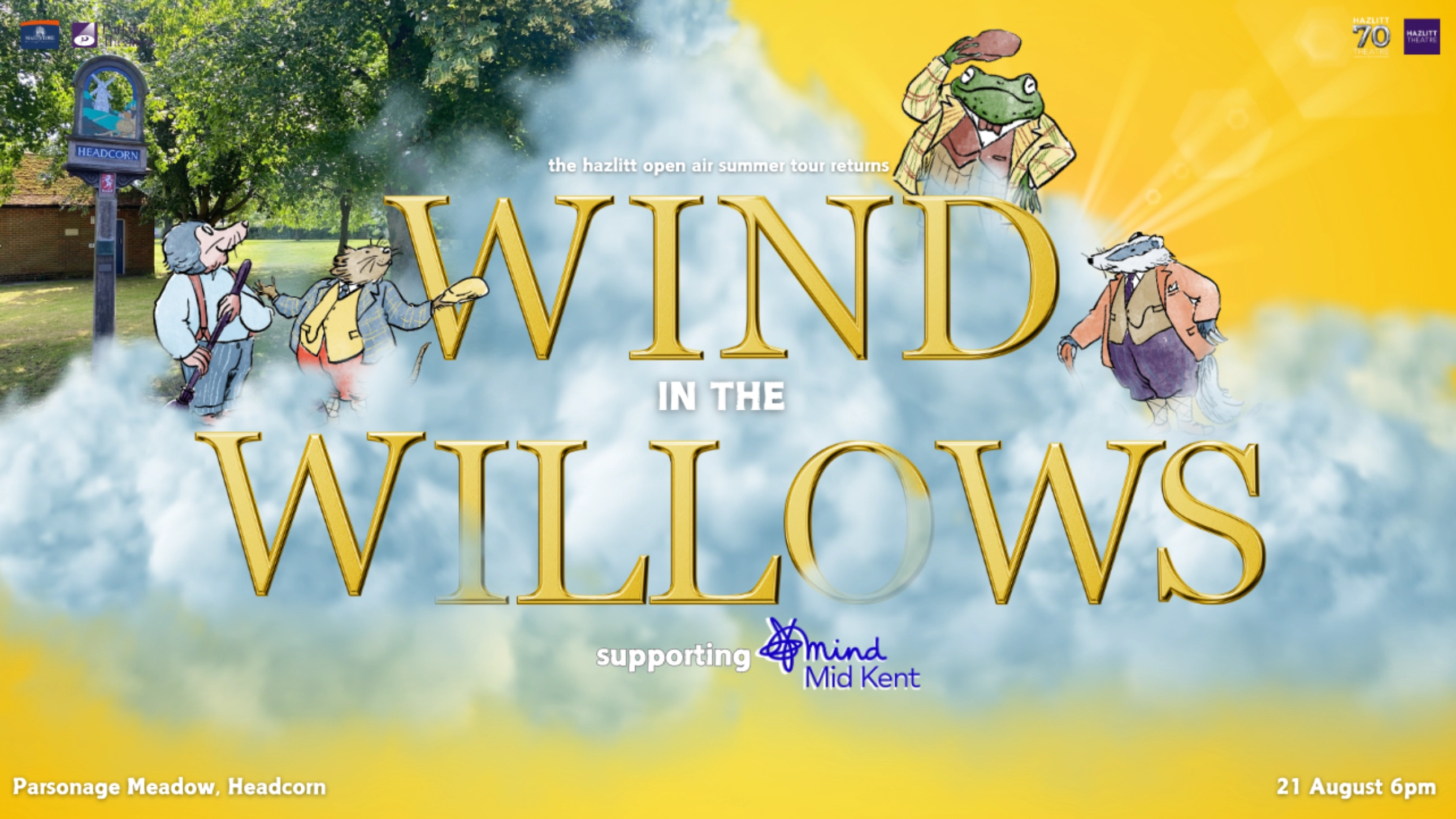 The Wind in the Willows - Headcorn