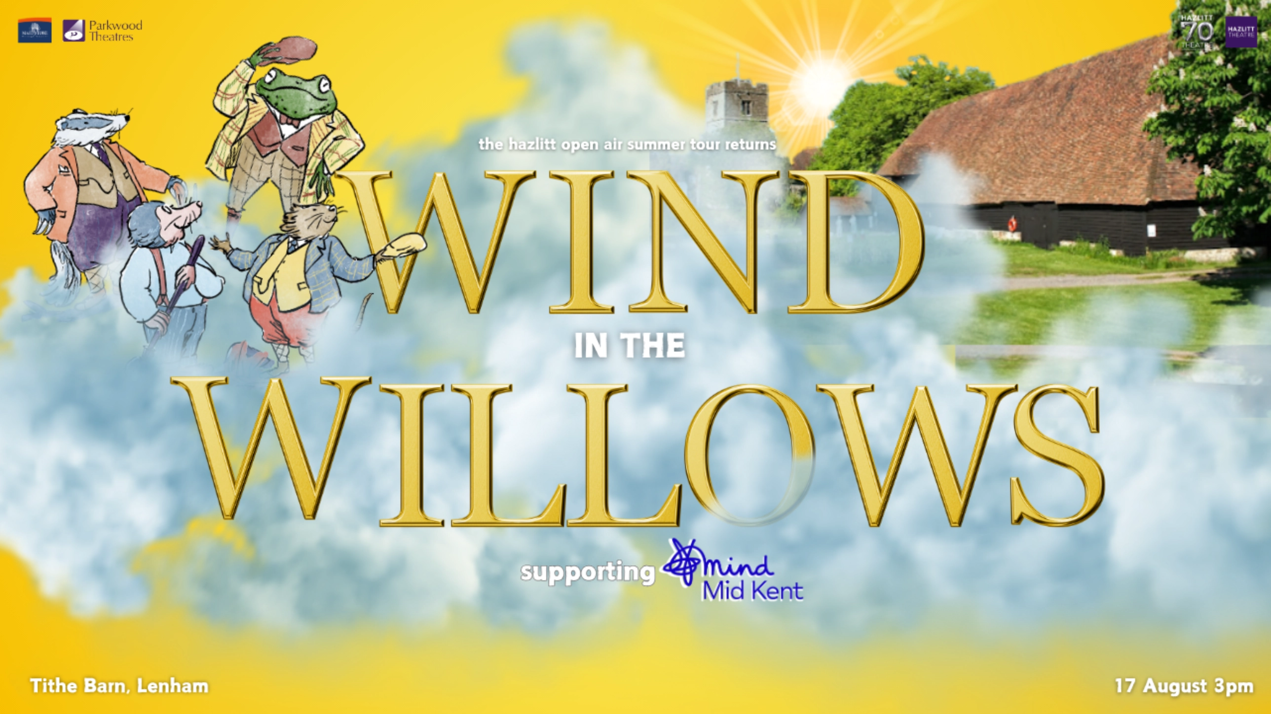 The Wind in the Willows - Lenham Tithe Barn