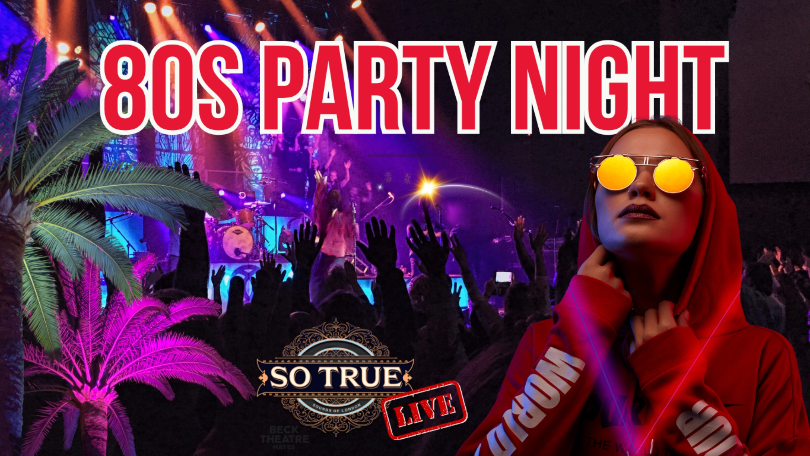 So True - '80s Party Night