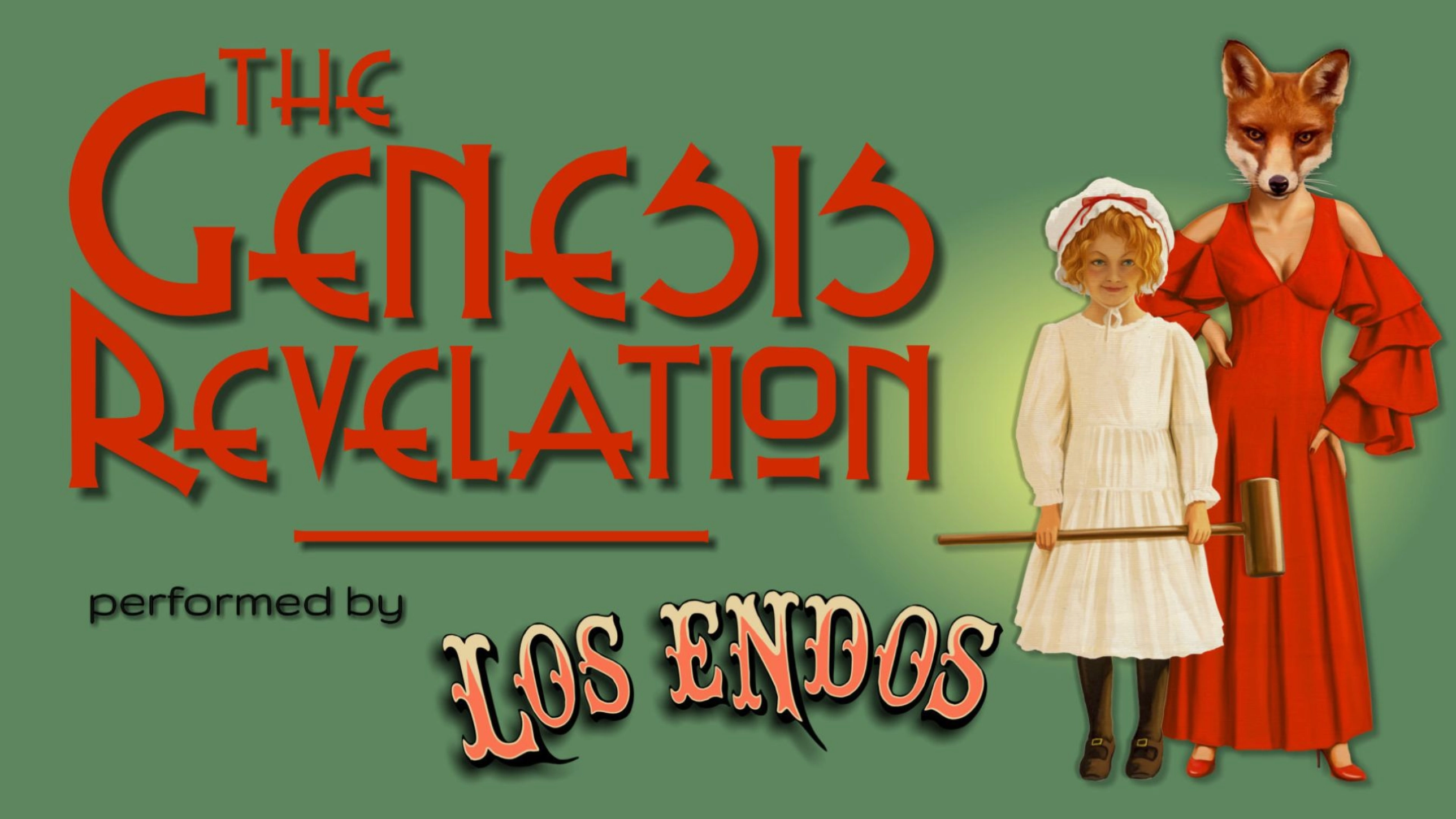 Los Endos Ultimate Genesis present: The Genesis Revelation