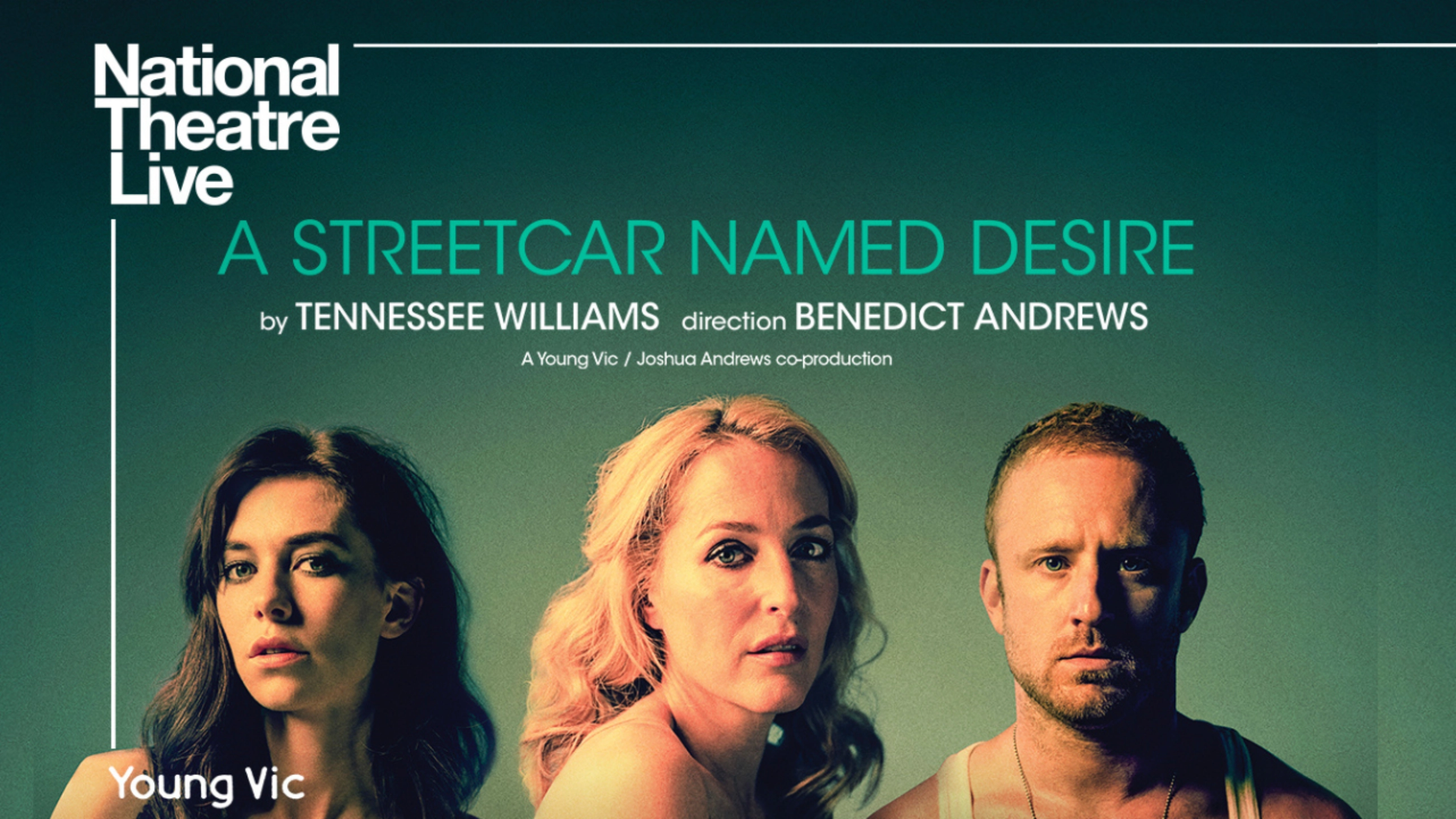 National Theatre Live: A Streetcar Named Desire