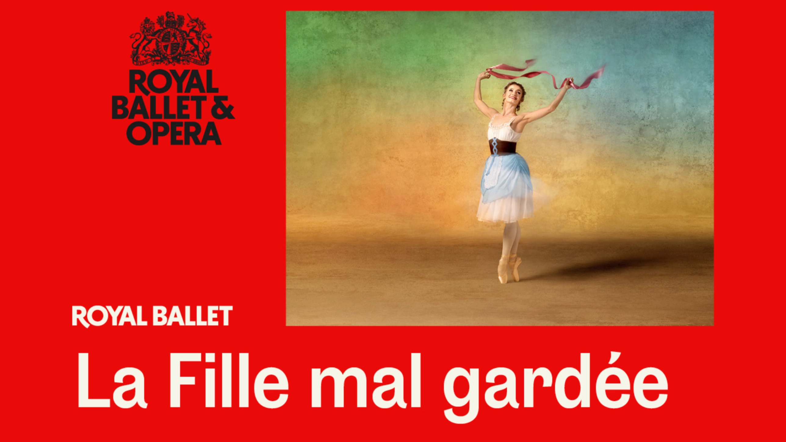 Le Fille Mal Gardée (The Royal Ballet & Opera - Live Broadcast)
