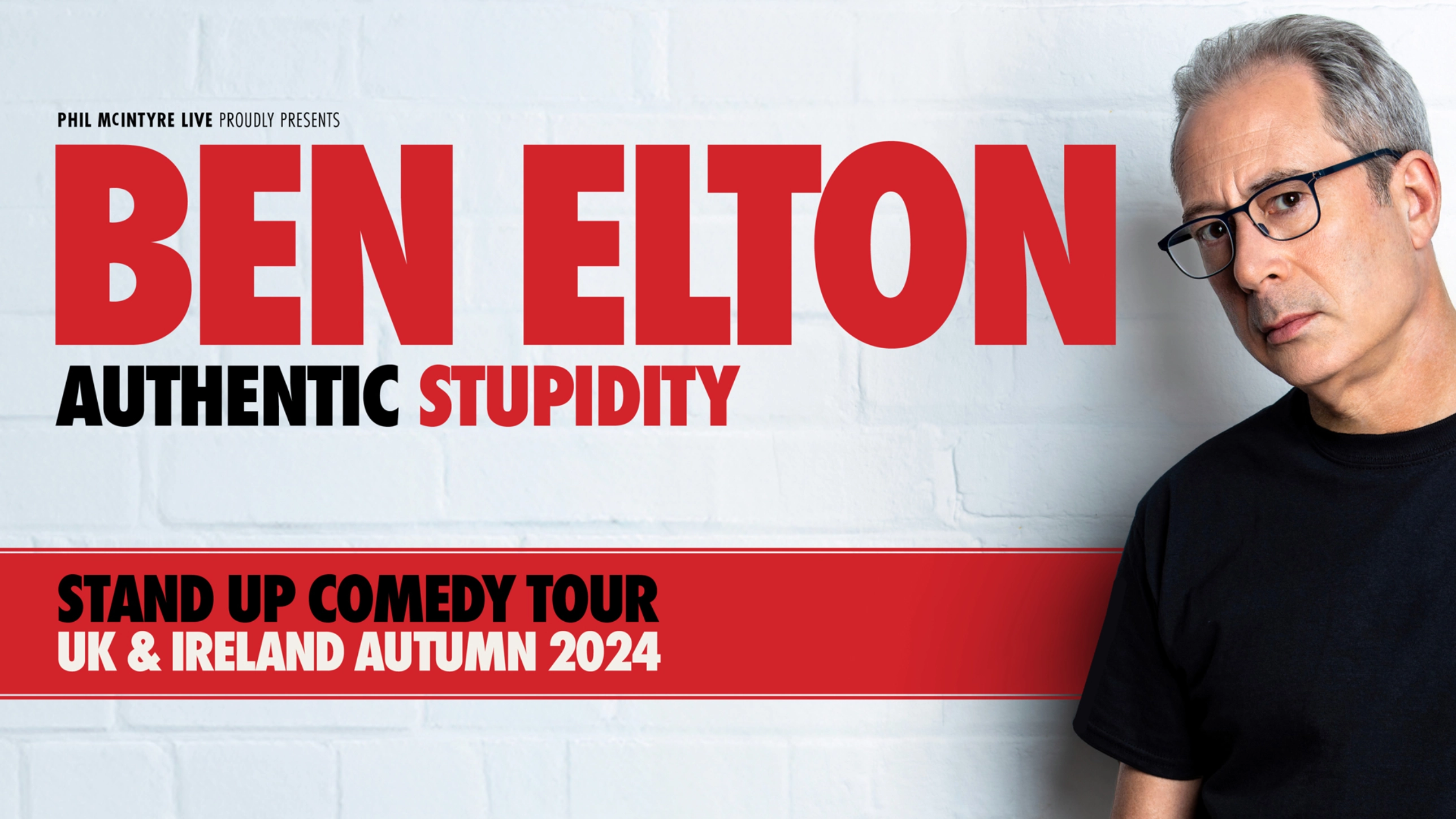 Ben Elton: Authentic Stupidity - Warm Up Gig