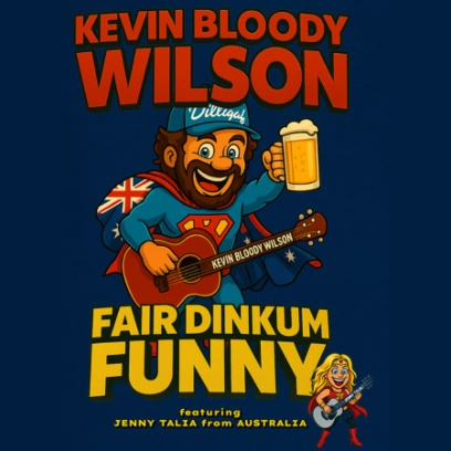 Kevin Bloody Wilson: Fair Dinkum Funny