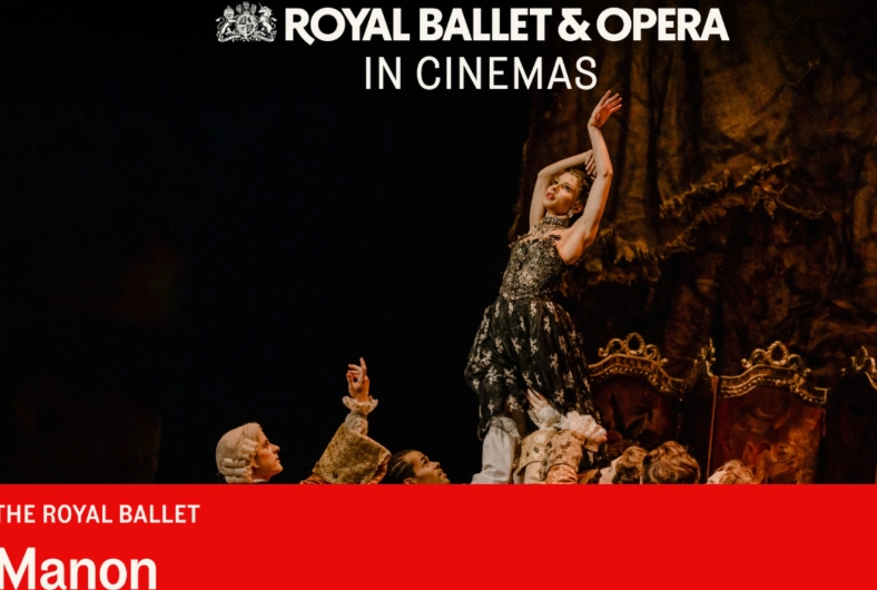 Manon (The Royal Ballet & Opera - Live Broadcast)