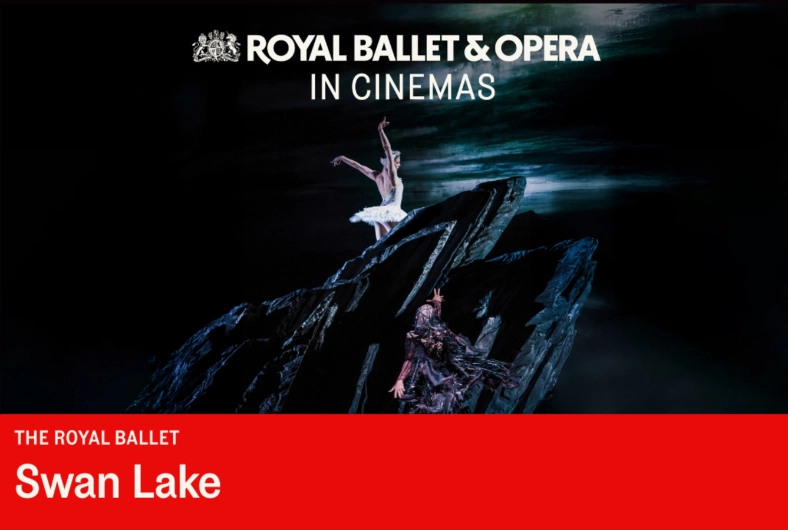 Swan Lake (The Royal Ballet & Opera - Live Broadcast)