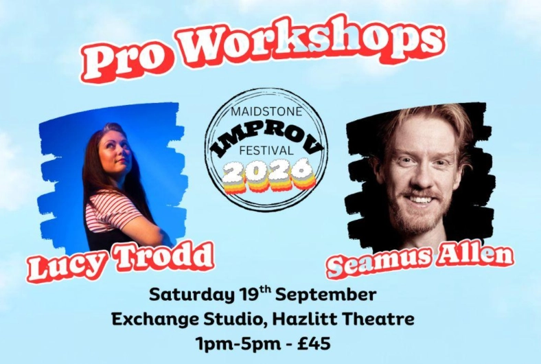 Maidstone Improv Festival - Pro Improv Workshop