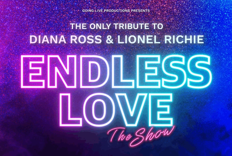 Endless Love the Show - A Tribute to Lionel Richie and Diana Ross